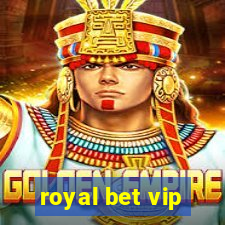 royal bet vip